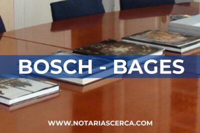 Notaría Bosch - Bages (Barcelona)