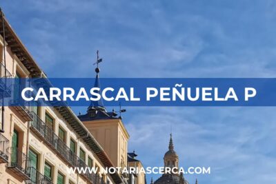 Notaría Carrascal Peñuela P (Segovia)