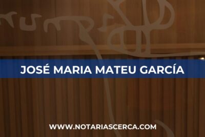Notaría José Maria Mateu García (Girona)