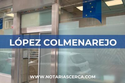 Notaría López Colmenarejo (Madrid)